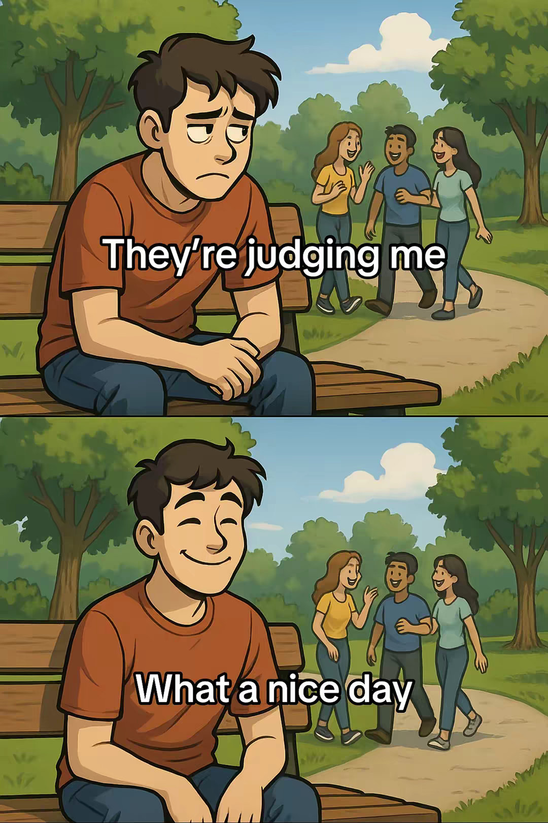 They’re judging me
What a nice day