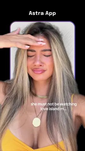 Asked Astra what my
soulmate looked like...

she must not be