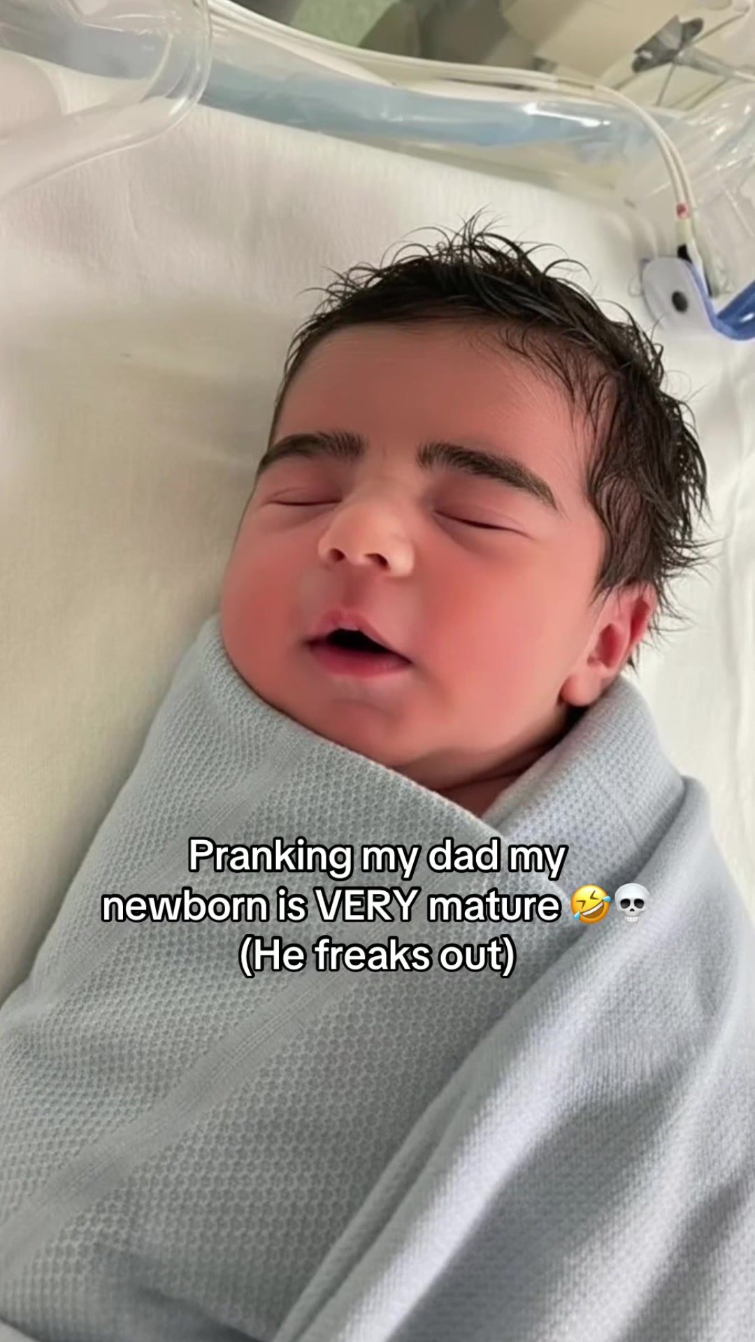 Pranking my dad my
newborn is VERY mature 🤣💀
(He freaks ou